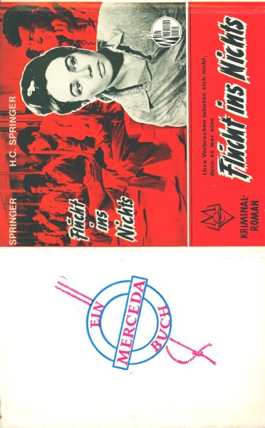 Springer, H.C. Leihbuch SU Flucht ins Nichts (Merceda) nur Schutzumschlag
