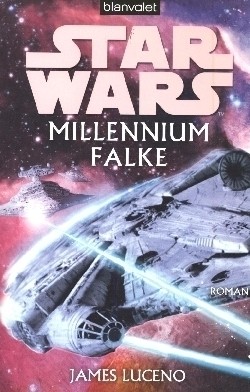 Star Wars - Millennium Falke (Blanvalet, Tb.) Einzelband