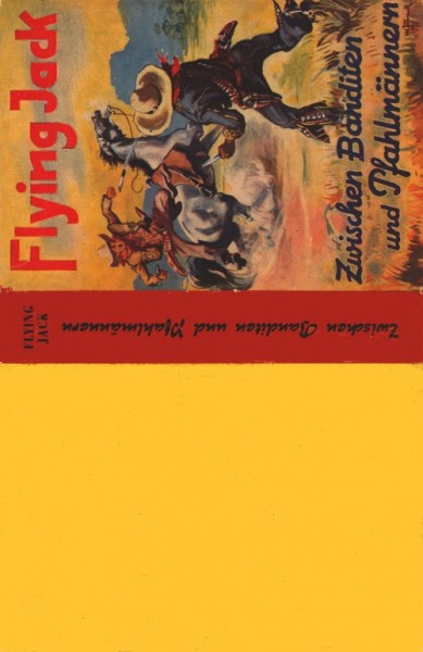 Flying Jack Leihbuch SU Zwischen Banditen und Pfahlmännern (Liebel) nur Schutzumschlag