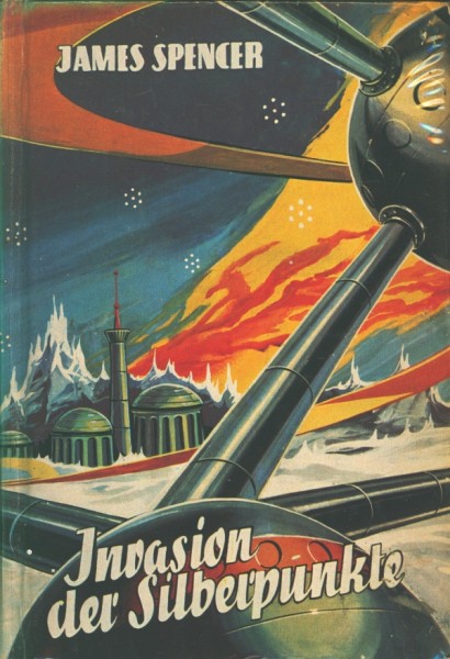 Spencer, James Leihbuch Invasion der Silberpunkte (Bewin)