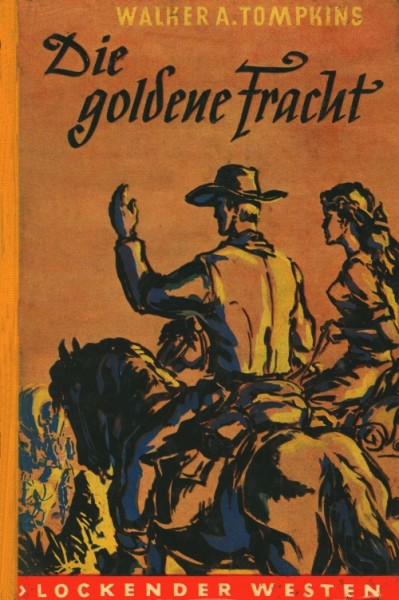 Lockender Westen Leihbuch Goldene Fracht (Awa) Tompkins, Walker A.