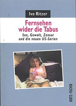 Fernsehen wider die Tabus