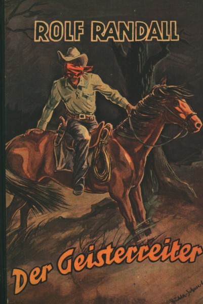 Randall, Rolf Leihbuch Geisterreiter (Mülbüsch)