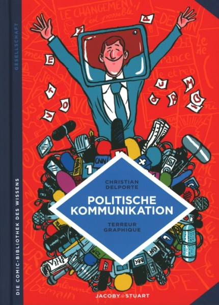 Comic-Bibliothek des Wissens: Politische Kommunikation