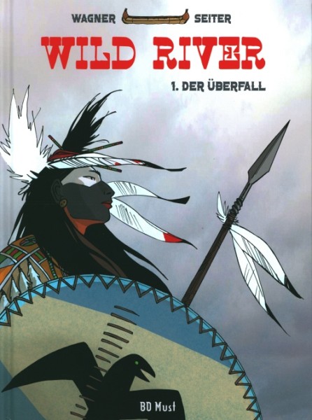 Wild River (BD Must, B.) Nr. 1-3 HC