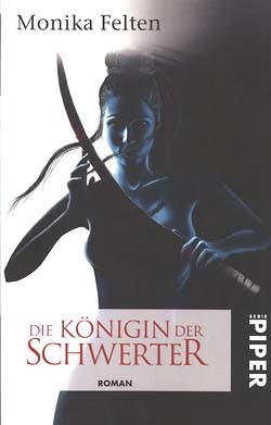 Felten, Monika (Piper, Tb.) Königin der Schwerter (neu)