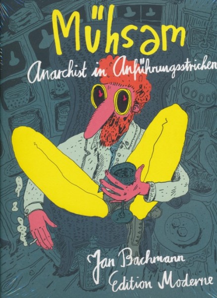 Mühsam (Edition Moderne, Br.) Anarchist in Anführungsstrichen