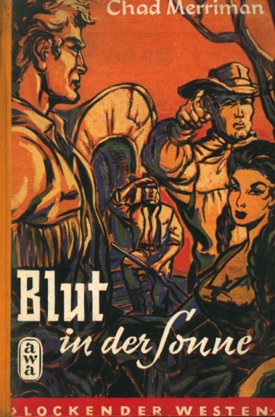 Lockender Westen Leihbuch Blut in der Sonne (Awa) Merriman, Chad