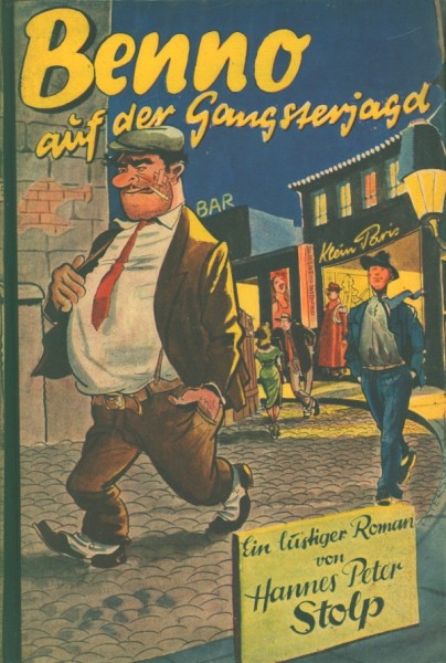 Stolp, Hannes Peter LB Benno auf der Gangsterjagd (Dörner) Leihbuch