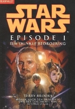 Star Wars - Episode I: Die dunkle Bedrohung (Blanvalet, Tb.) Einzelband (Z0-2)