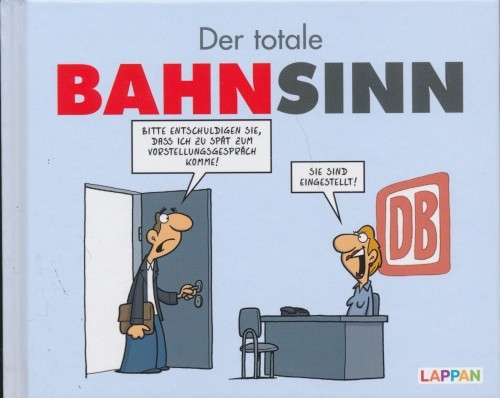 Totale Bahnsinn