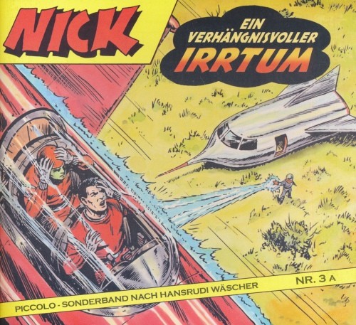 Piccolo-Sonderband 3a - Nick: Ein verhängnisvoller Irrtum
