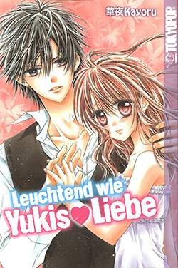 Leuchtend wie Yukis Liebe (Tokyopop, Tb.)