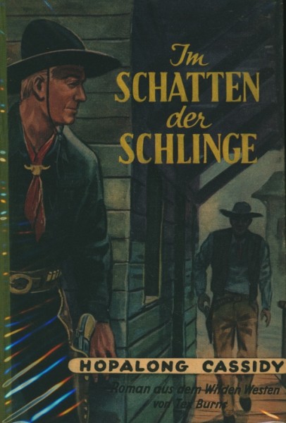 Hopalong Cassidy Leihbuch Im Schatten der Schlinge (Dörner)
