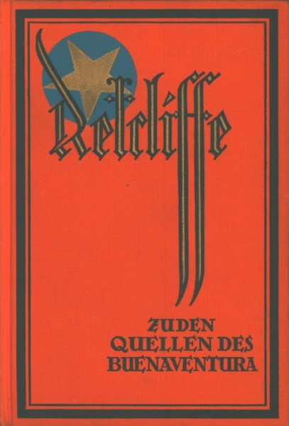 Retcliffe, Sir John Leihbuch VK Zu den Quellen des Buenaventura (Retcliffe) Vorkrieg