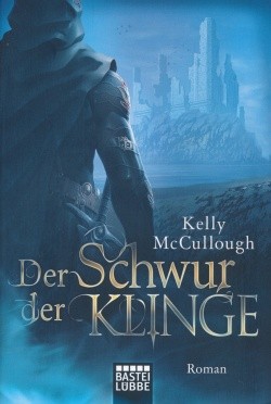 McCullough, K.: Der Schwur der Klinge