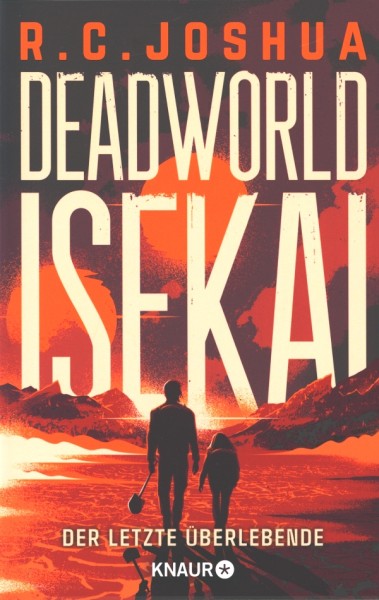 Joshua, R. C.: Deadworld Isekai 1 - Der letzte Überlebende