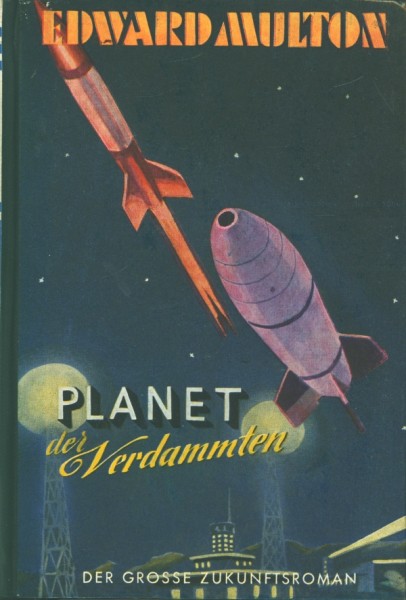Multon, Edward Leihbuch Planet der Verdammten (Reihenbuch)
