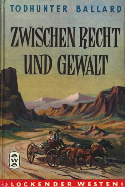 Lockender Westen Leihbuch Zwischen Recht und Gewalt (Awa) Ballard, Todhunter