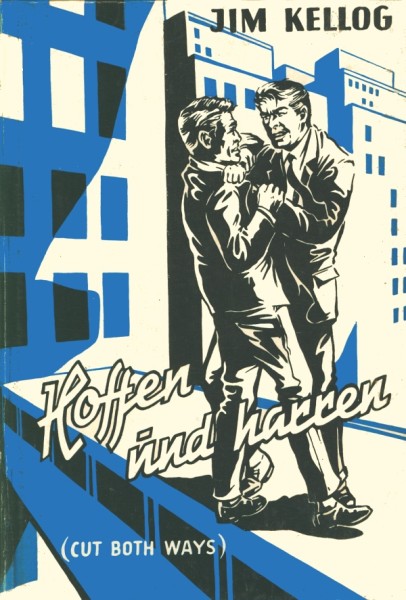 Kellog, Jim Leihbuch Hoffen und harren (Feldmann)