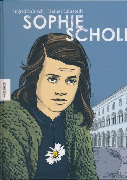 Sophie Scholl (Knesebeck, B.)