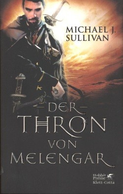 Sullivan, M. J.: Diebesbund Riyria 1 - Der Thron von Melengar