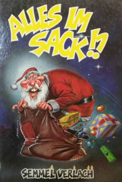Alles im Sack!? (Semmel, B.)