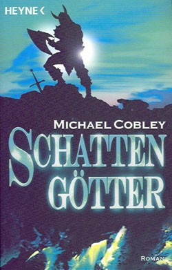 Cobley, Michael (Heyne, Tb.) Schattengötter (neu)