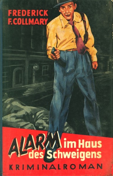 Collmary, Frederick F. Leihbuch Alarm im Haus des Schweigens (Bach)