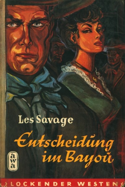 Lockender Westen Leihbuch Entscheidung im Bayou (Awa) Savage, Les