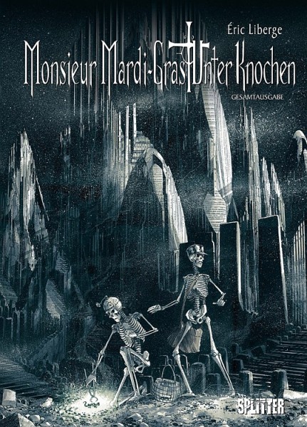 Monsieur Mardi-Gras: Unter Knochen (Splitter, B.) Gesamtausgabe