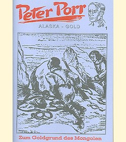Peter Porr - Alaska Gold (Reprint) Nr. 1-6