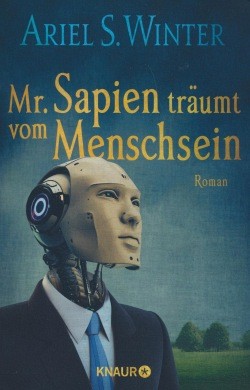 Winter, A.: Mr. Sapien träumt vom Menschsein