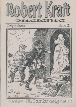 Robert Kraft: Atalanta (Reprint, VK) Romanheftreprint Vorkrieg Nr. 1-60