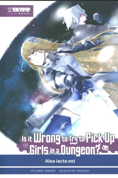 Is it wrong to try to pick up Girls ... - Light Novel 03