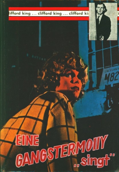 Clifford King Leihbuch Eine Gangstermolly singt (Rekord)
