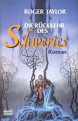 Taylor, R.: Die Rückkehr des Schwertes
