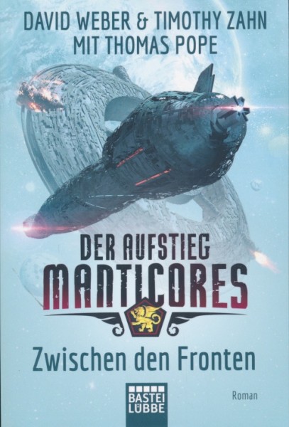 Weber/Zahn: Der Aufstieg Manticores 3 - Zwischen den Fronten