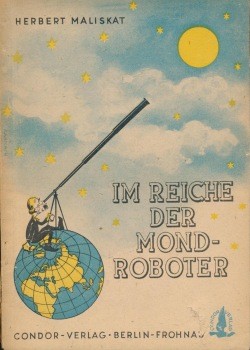 Im Reiche der Mondroboter (Condor, Br.)