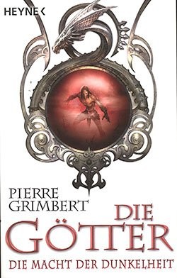 Grimbert, P.: Die Götter 3 - Die Macht der Dunkelheit