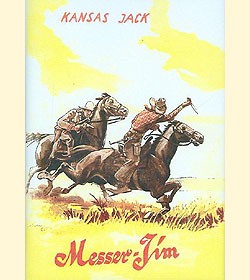 Kansas Jack Vorkrieg Leihbuch Nachdruck Messer-Jim (Ganzbiller)