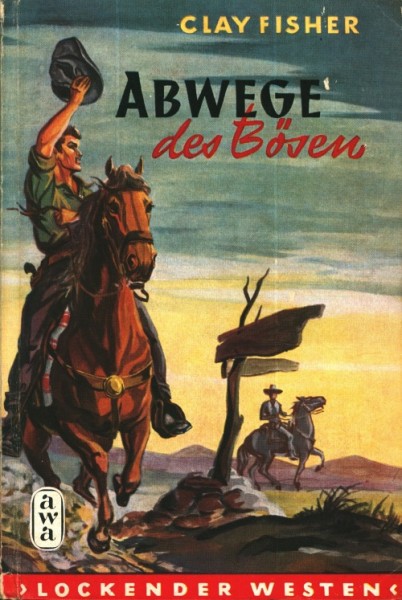 Lockender Westen Leihbuch Abwege des Bösen (Awa) Fisher, Clay