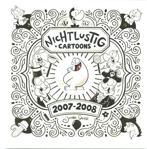 NICHTLUSTIG Cartoons 2007-2008