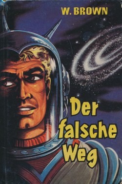 Brown, W. Leihbuch Falsche Weg (Bewin)