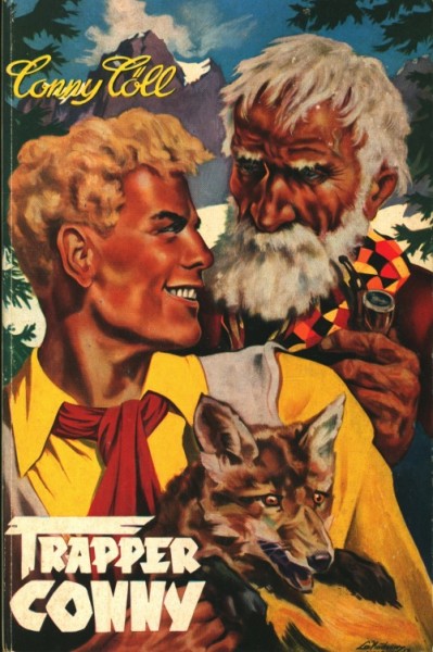 Conny Cöll Jugendreihe (Conny Cöll-Verlag, Tb.) Trapper Conny Jugendbücher