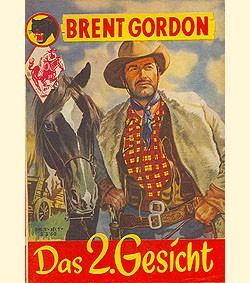 Brent Howart (Wrba, Österreich) Brent Gordon: Das 2. Gesicht Nr. 1