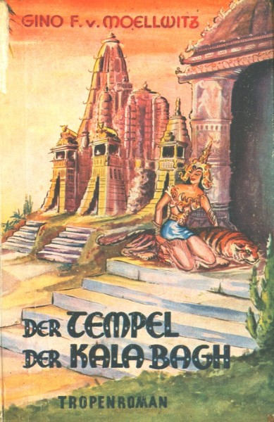 Moellwitz, Gino F. von Leihbuch Tempel der Kala Bagh (Feldmann)