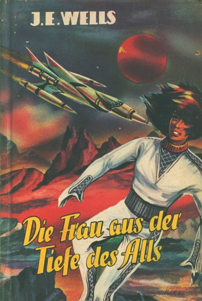 Wells, J.E. Leihbuch Frau aus der Tiefe des Alls (Bewin)
