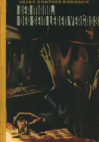 Konsalik, Heinz Günther Leihbuch Mann, der sein Leben vergass (Drewes)