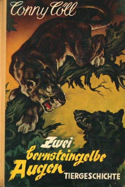 Conny Cöll Leihbuch Zwei bernsteingelbe Augen (Conny-Cöll-Verlag)